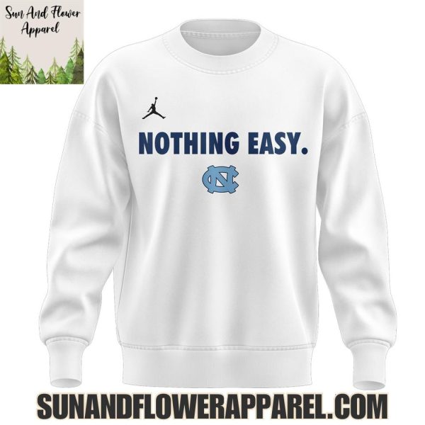 North Carolina Tar Heels Men’s Basketball 2025 Nothing Easy Limited Edition Hoodie