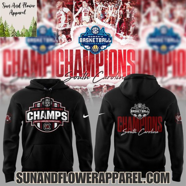 South Carolina Gamecocks Women’s Basketball Tournament Champs 2025 Hoodie