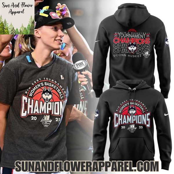 UConn Huskies Women’s Basketball Tournament Champions 2025 Limited Edition Hoodie